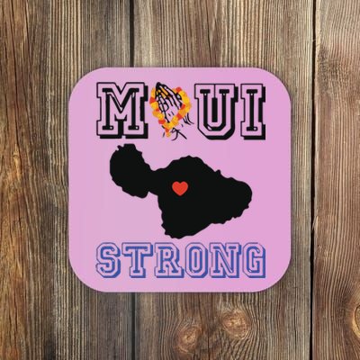 Pray For Maui Strong Hawaii Strong Save Maui Hawaii Coaster