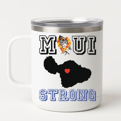 Pray For Maui Strong Hawaii Strong Save Maui Hawaii 12 oz Stainless Steel Tumbler Cup