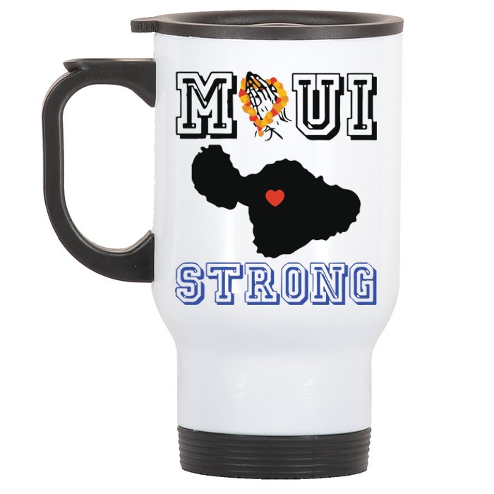 Pray For Maui Strong Hawaii Strong Save Maui Hawaii Stainless Steel Travel Mug