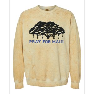 Pray For Maui Strong Hawaii Strong Save Maui Hawaii Colorblast Crewneck Sweatshirt