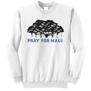 Pray For Maui Strong Hawaii Strong Save Maui Hawaii Sweatshirt