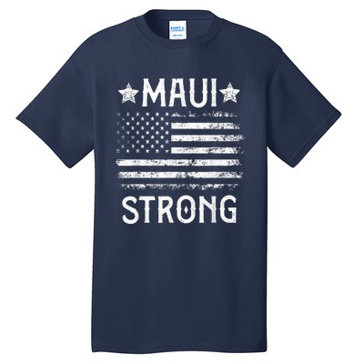 Pray for Maui Hawaii Strong Tall T-Shirt