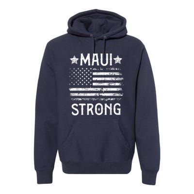 Pray for Maui Hawaii Strong Premium Hoodie