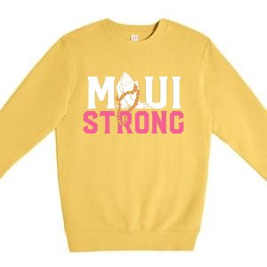 Pray For Maui Hawaii Strong Premium Crewneck Sweatshirt