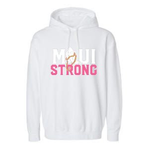 Pray For Maui Hawaii Strong Garment-Dyed Fleece Hoodie