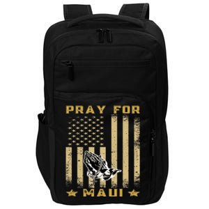 Pray For Maui Hawaii Strong We Stay With Maui Impact Tech Backpack