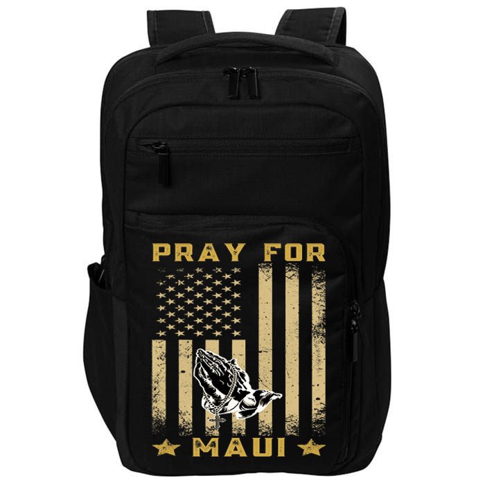 Pray For Maui Hawaii Strong We Stay With Maui Impact Tech Backpack