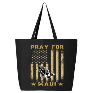 Pray For Maui Hawaii Strong We Stay With Maui 25L Jumbo Tote