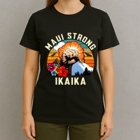 Pray For Maui Hawaii Strong Tee Apparel Matching Family T-Shirt