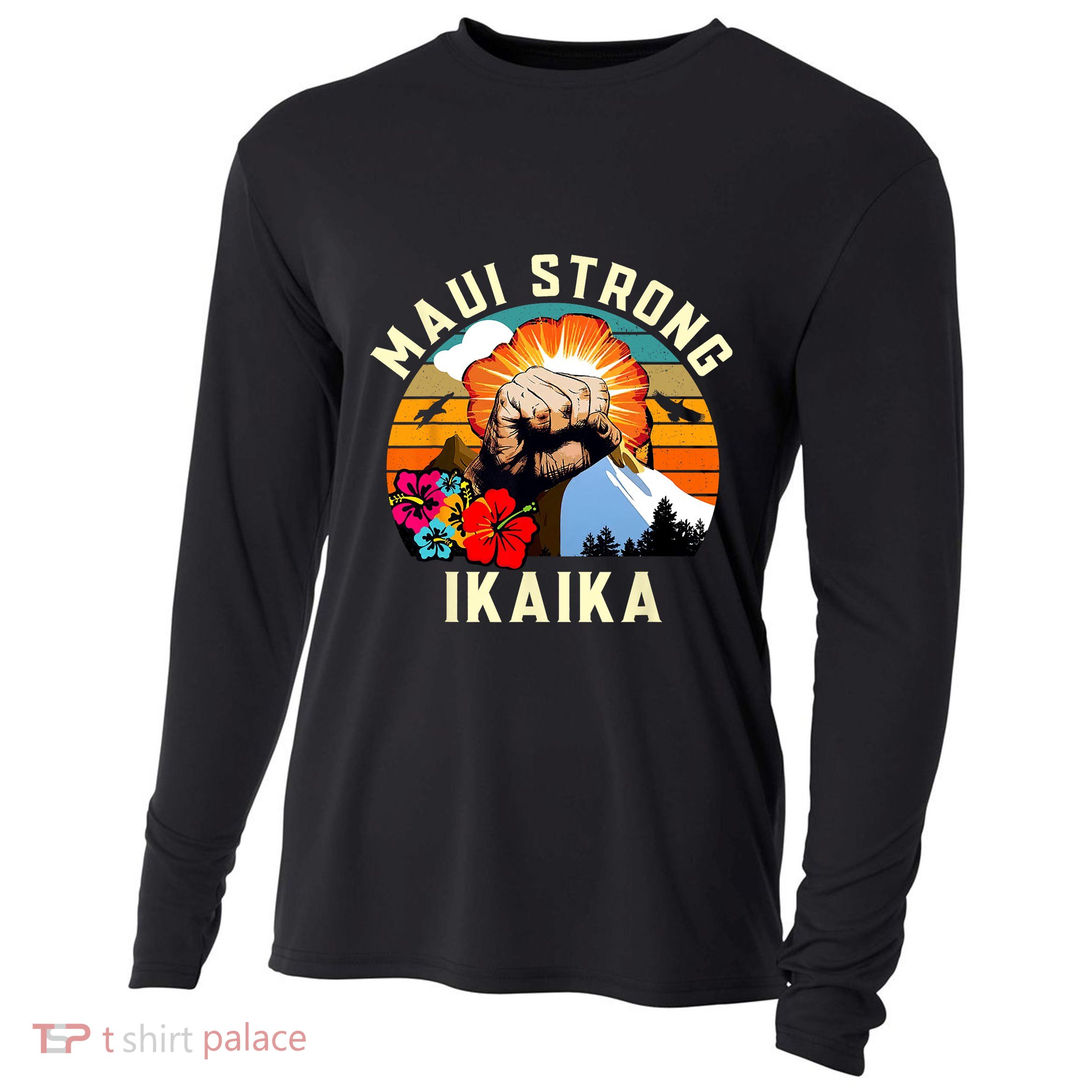 Pray For Maui Hawaii Strong Tee Apparel Matching Family Cooling Performance Long Sleeve Crew