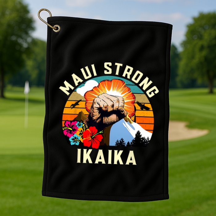 Pray For Maui Hawaii Strong Tee Apparel Matching Family Golf Towel