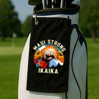 Pray For Maui Hawaii Strong Tee Apparel Matching Family Golf Towel