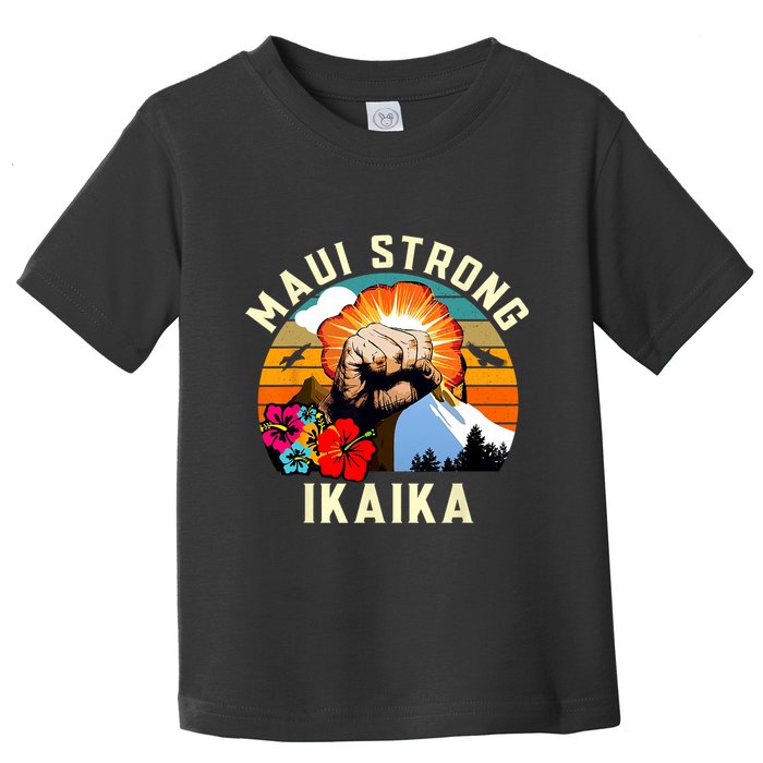 Pray For Maui Hawaii Strong Tee Apparel Matching Family Toddler T-Shirt