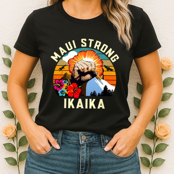 Pray For Maui Hawaii Strong Tee Apparel Matching Family Womens T-Shirt