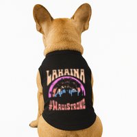 Pray For Maui Hawaii Strong Tee Apparel Matching Family Doggie Tank