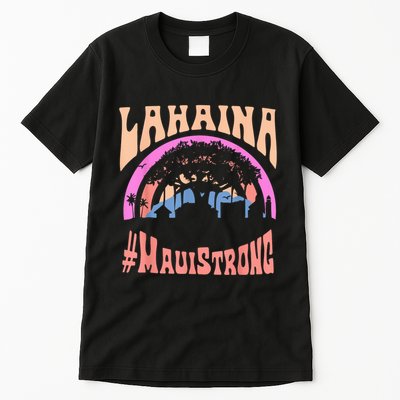 Pray For Maui Hawaii Strong Tee Apparel Matching Family Tall T-Shirt