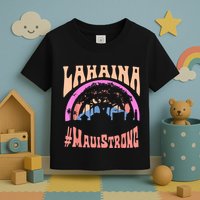Pray For Maui Hawaii Strong Tee Apparel Matching Family Toddler T-Shirt