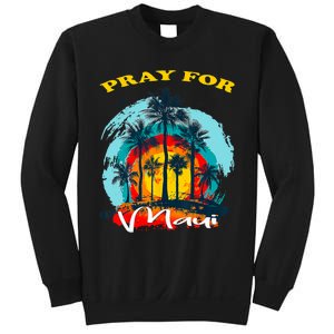 Pray For Maui Hawaii Strong Sweatshirt