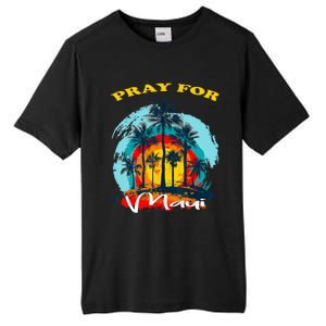 Pray For Maui Hawaii Strong Tall Fusion ChromaSoft Performance T-Shirt