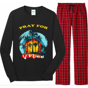 Pray For Maui Hawaii Strong Long Sleeve Pajama Set