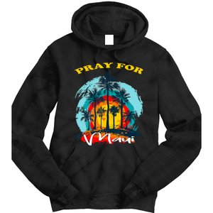 Pray For Maui Hawaii Strong Tie Dye Hoodie