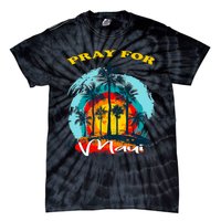 Pray For Maui Hawaii Strong Tie-Dye T-Shirt