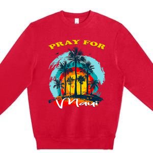 Pray For Maui Hawaii Strong Premium Crewneck Sweatshirt