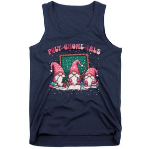 Polygnomeials Funny Math Teacher Pun Algebra Polynomial Tank Top