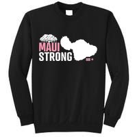 Pray For Maui Hawaii Strong Lahaina Strong Sweatshirt