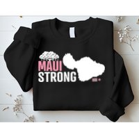 Pray For Maui Hawaii Strong Lahaina Strong Sweatshirt
