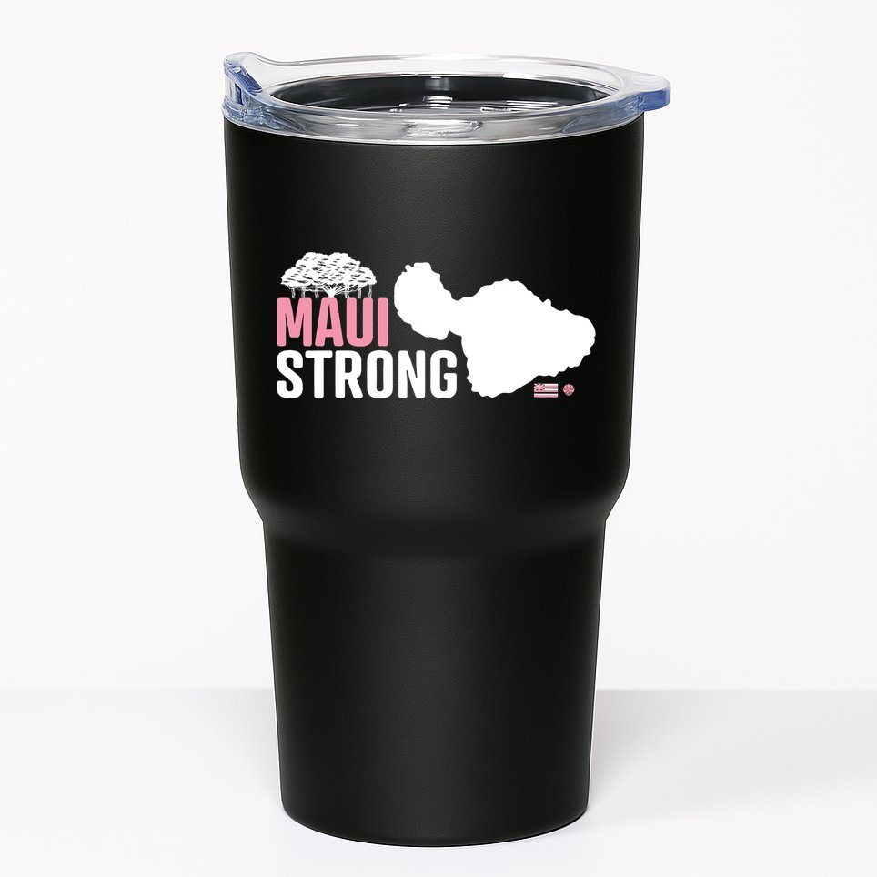 Pray For Maui Hawaii Strong Lahaina Strong Tumbler