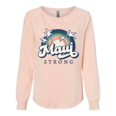 Pray For Maui Hawaii Strong Support Hawaii Womens California Wash Sweatshirt