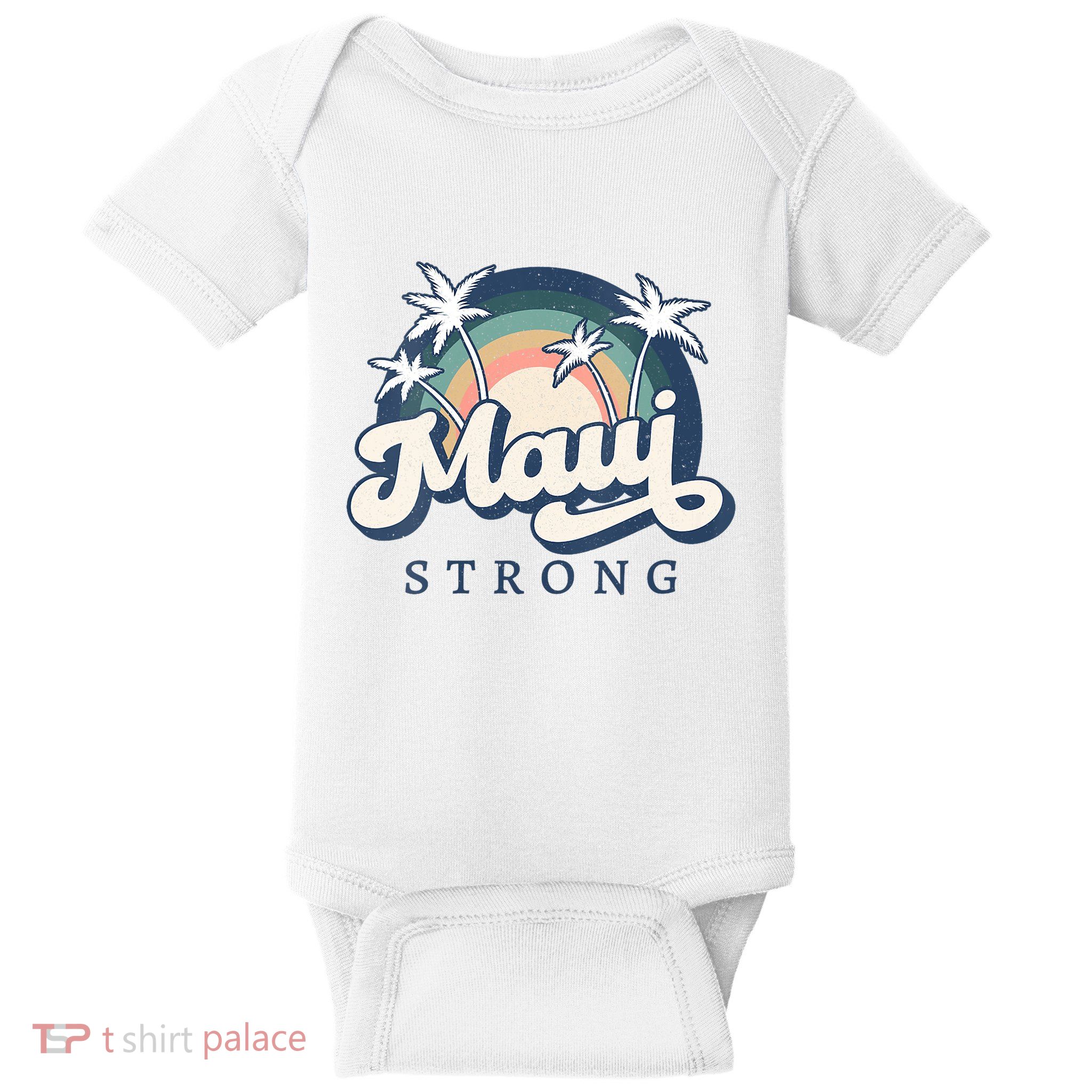 Pray For Maui Hawaii Strong Support Hawaii Baby Bodysuit