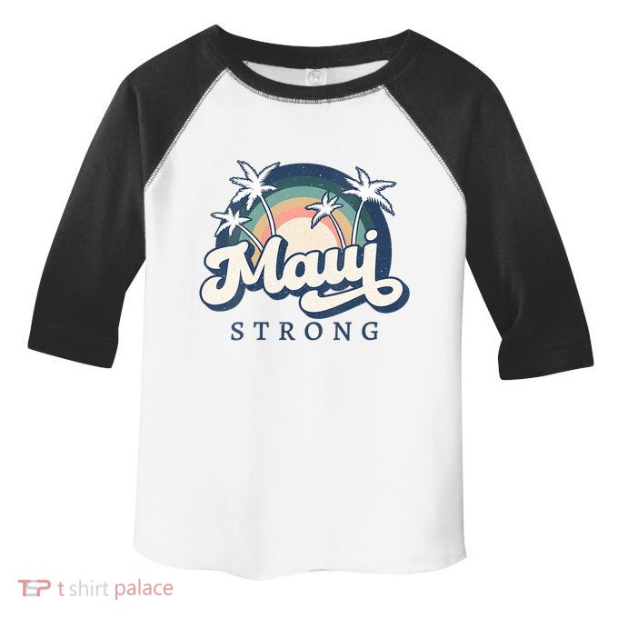 Pray For Maui Hawaii Strong Support Hawaii Toddler Fine Jersey T-Shirt