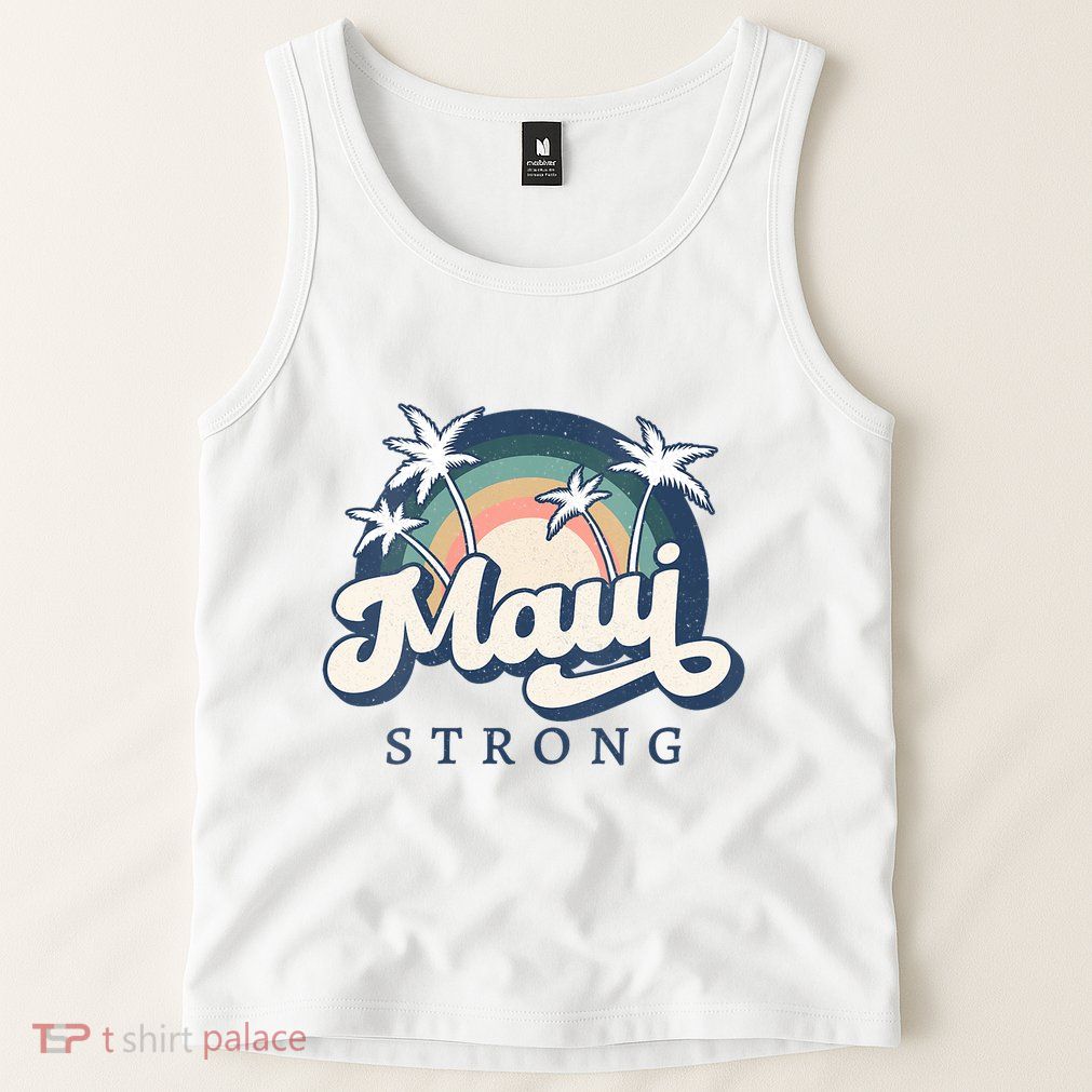 Pray For Maui Hawaii Strong Support Hawaii Tank Top