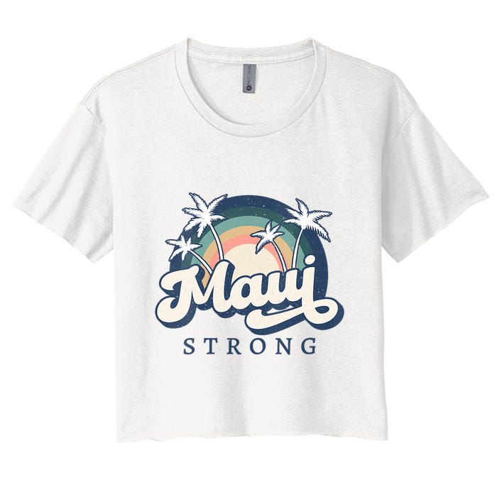 Pray For Maui Hawaii Strong Support Hawaii Women's Crop Top Tee