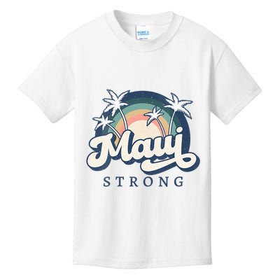 Pray For Maui Hawaii Strong Support Hawaii Kids T-Shirt