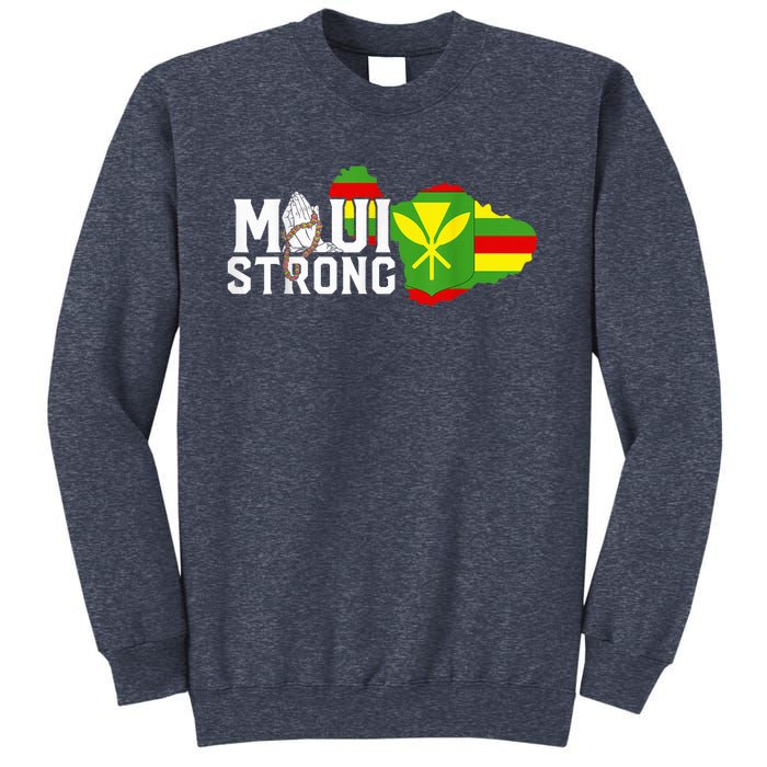 Pray for Maui Hawaii Strong Sweatshirt