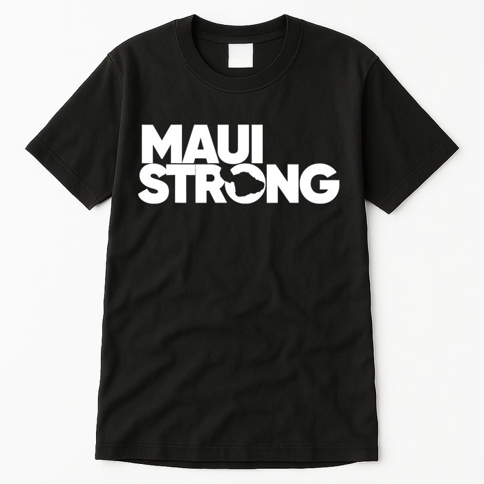 Pray For Maui Hawaii Strong Support For Hawaii Fire Victims Tall T-Shirt