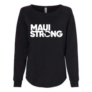 Pray For Maui Hawaii Strong Support For Hawaii Fire Victims Womens California Wash Sweatshirt