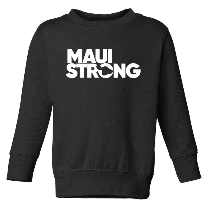 Pray For Maui Hawaii Strong Support For Hawaii Fire Victims Toddler Sweatshirt