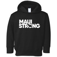 Pray For Maui Hawaii Strong Support For Hawaii Fire Victims Toddler Hoodie