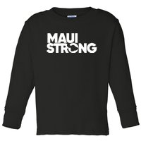 Pray For Maui Hawaii Strong Support For Hawaii Fire Victims Toddler Long Sleeve Shirt