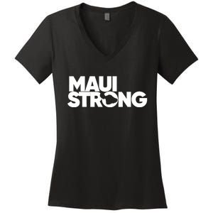 Pray For Maui Hawaii Strong Support For Hawaii Fire Victims Women's V-Neck T-Shirt