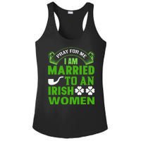 Pray For Me I Am Married To An Irish Women Ladies PosiCharge Competitor Racerback Tank