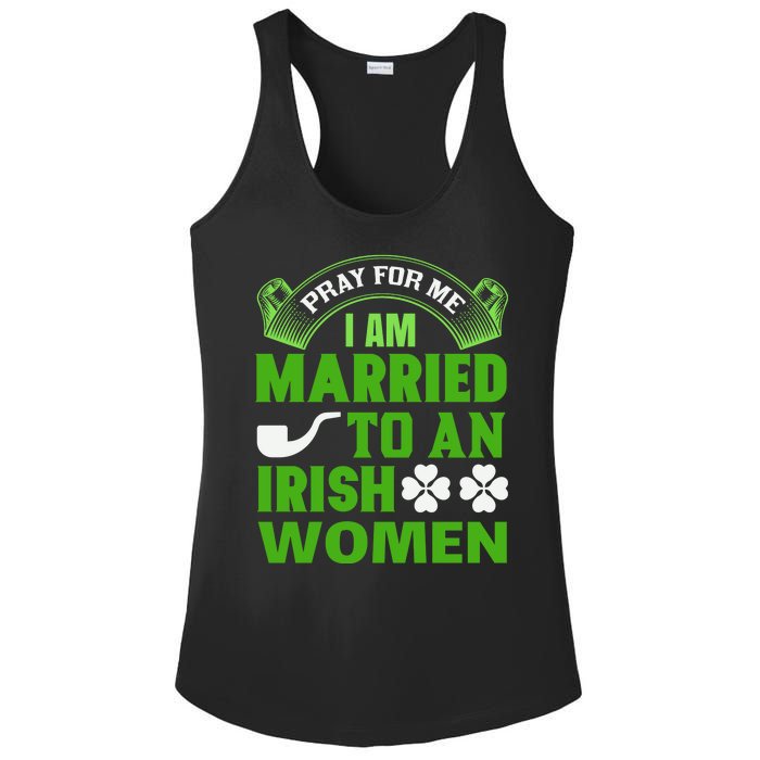 Pray For Me I Am Married To An Irish Women Ladies PosiCharge Competitor Racerback Tank