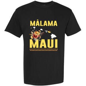 Pray For Malama Maui Hawaii Strong Support Maui Hawaii Garment-Dyed Heavyweight T-Shirt