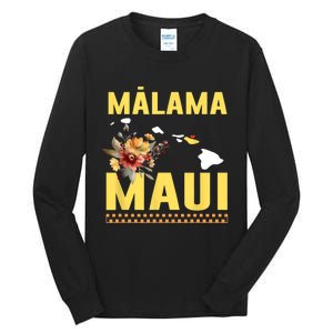 Pray For Malama Maui Hawaii Strong Support Maui Hawaii Tall Long Sleeve T-Shirt