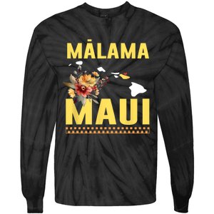 Pray For Malama Maui Hawaii Strong Support Maui Hawaii Tie-Dye Long Sleeve Shirt