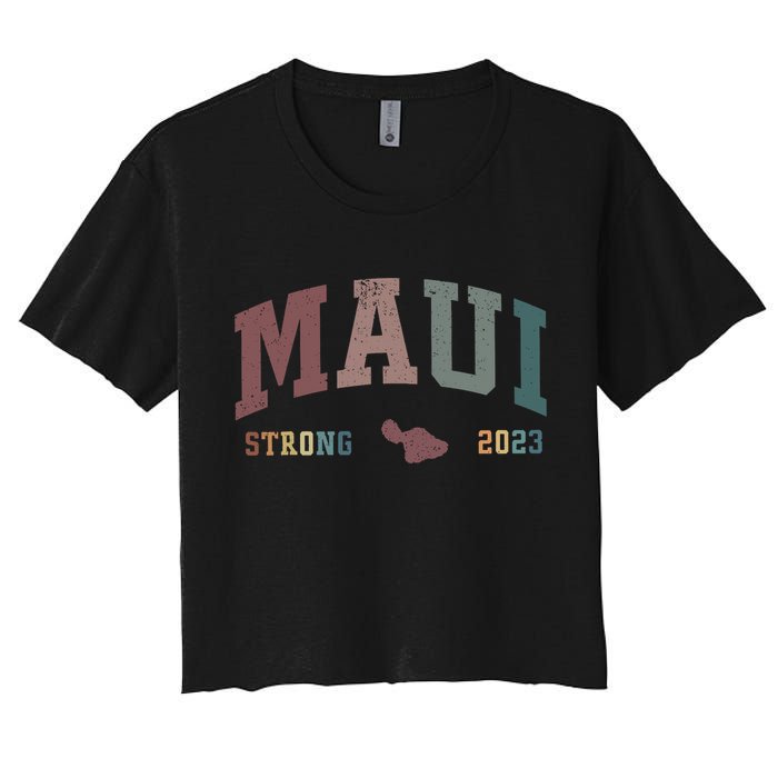 Pray For Maui Hawaii Strong Lahaina Fires Donate Women's Crop Top Tee